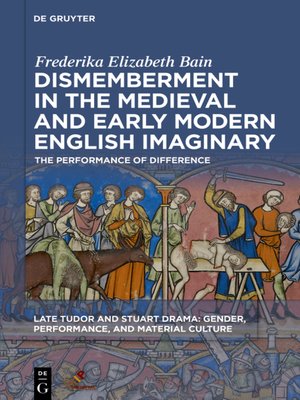 cover image of Dismemberment in the Medieval and Early Modern English Imaginary